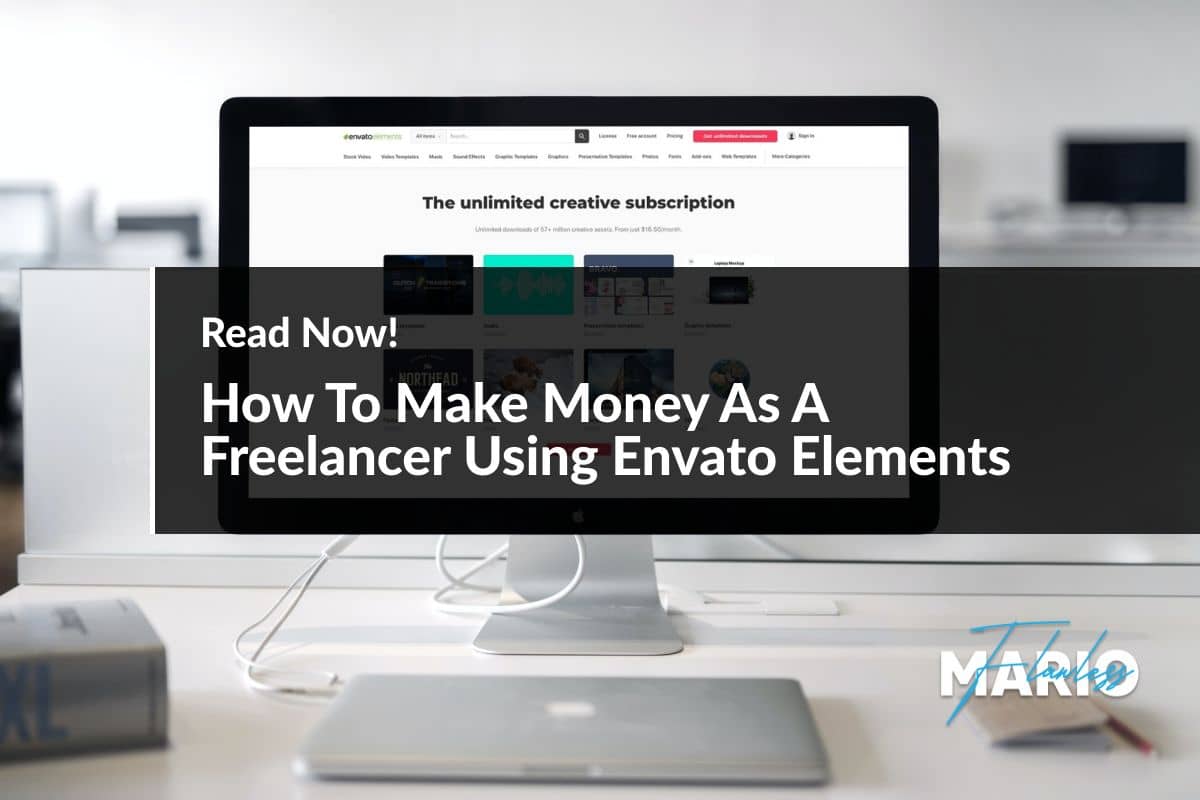 How To Make Money As A Freelancer Using Envato Elements