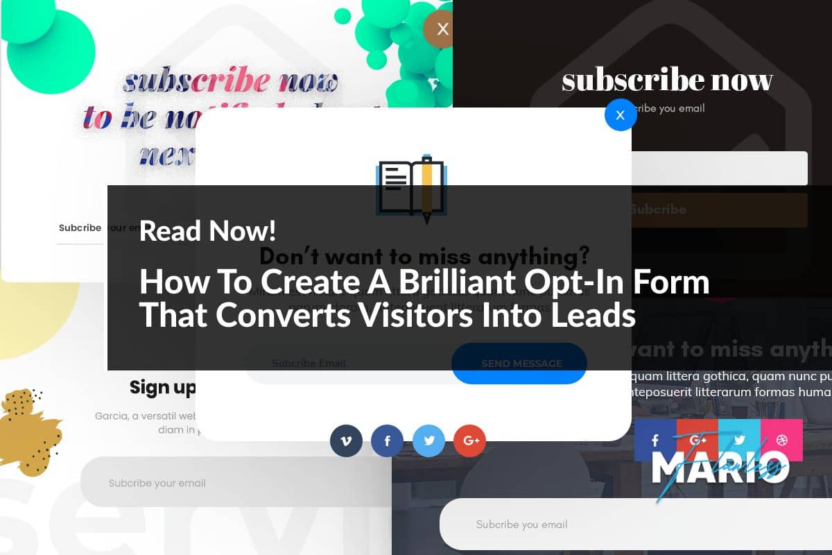 How To Create A Brilliant Opt-In Form That Converts Visitors Into Leads