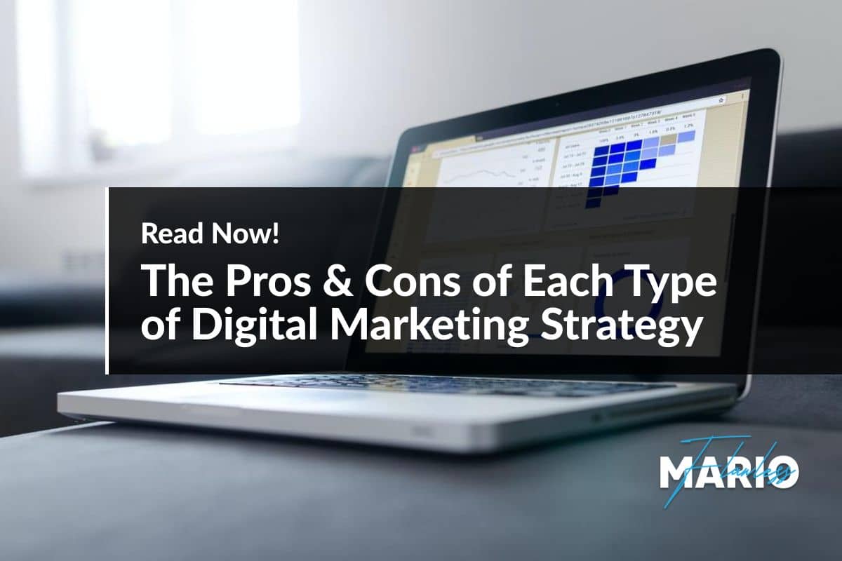 The Pros & Cons Of Each Type Of Digital Marketing Strategy