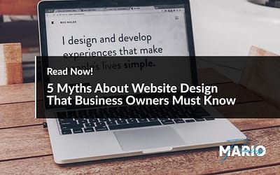 5 Myths About Website Design That Business Owners Must Know