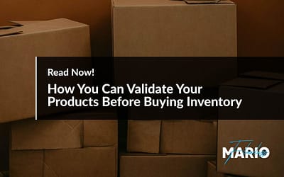 How You Can Validate Your Products Before Buying Inventory