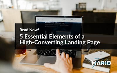 5 Essential Elements of a High-Converting Landing Page